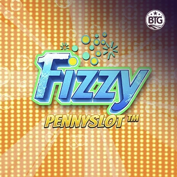 Bigtime : Fizzy Pennyslot - STONEBET88